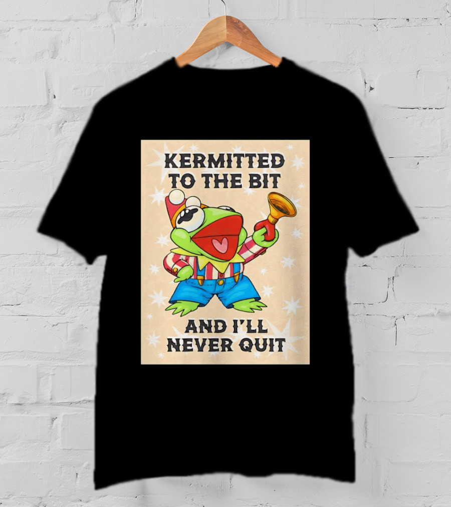 Kermit Frog Clown Outfit Kermitted To The Bit And I'll Never Quit T-Shirt