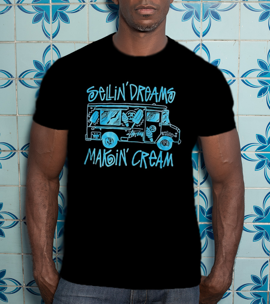 Sellin' Dreams Makin' Cream Ice Cream Truck Stussy Collection Vintage Vibes T-Shirt