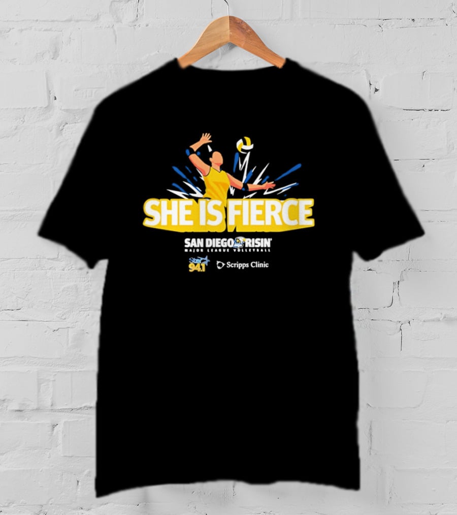 She Is Fierce San Diego Risin Major League Volleyball Scripps Clinic T-Shirt