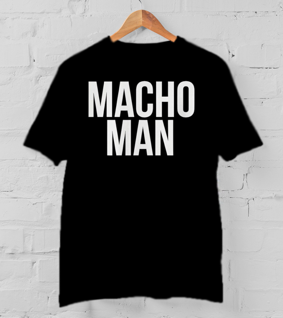 Macho Man Randy Savage Macho Man T-Shirt