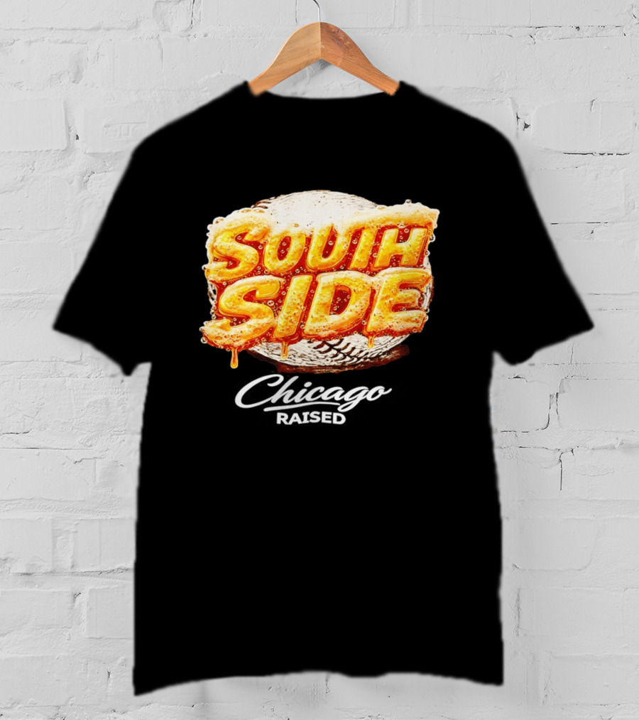 South Side Chicago Raised Baseball T-Shirt