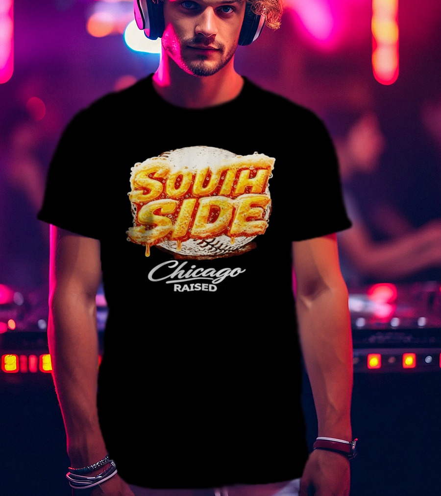 South Side Chicago Raised Baseball T-Shirt