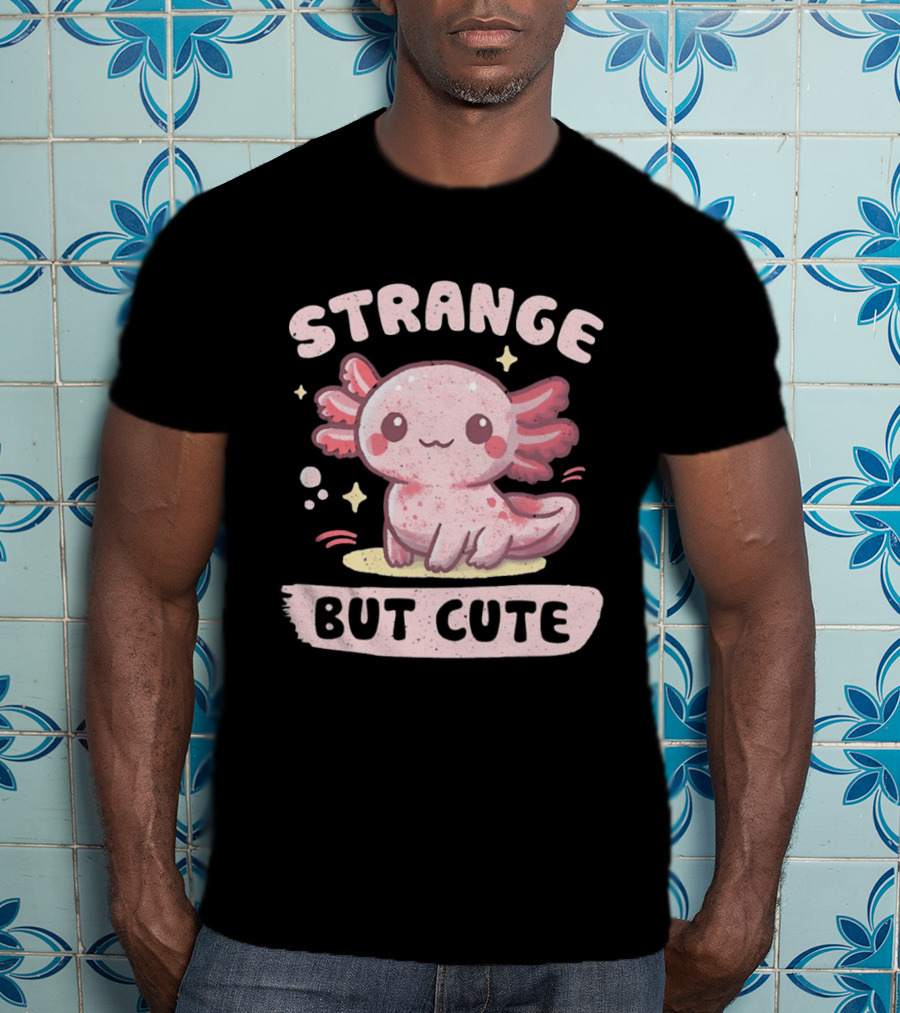 Strange But Cute Axolotl Cartoon T-Shirt