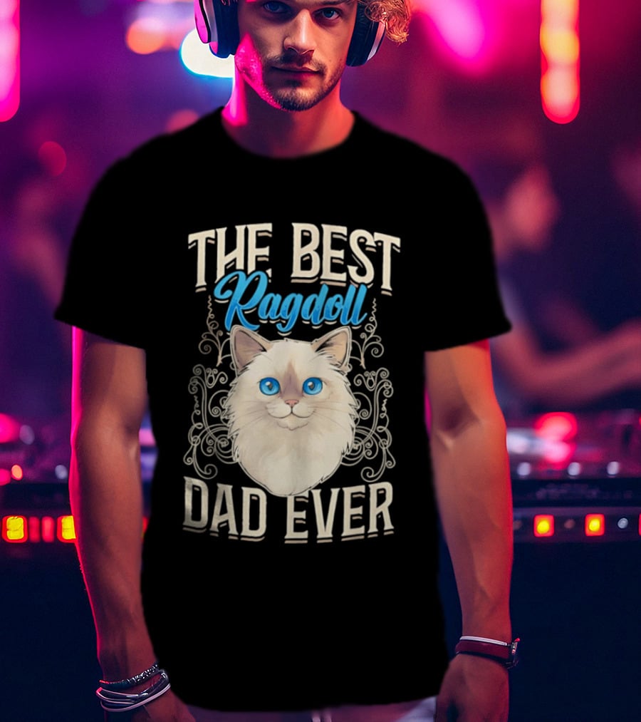 The Best Ragdoll Dad Ever Blue Eyed Cat T-Shirt