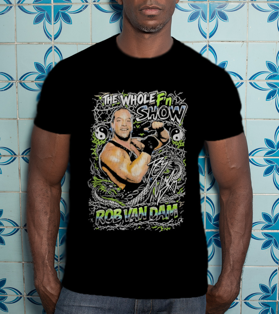 The Whole Fn Show Rob Van Dam Wrestling Legend T-Shirt