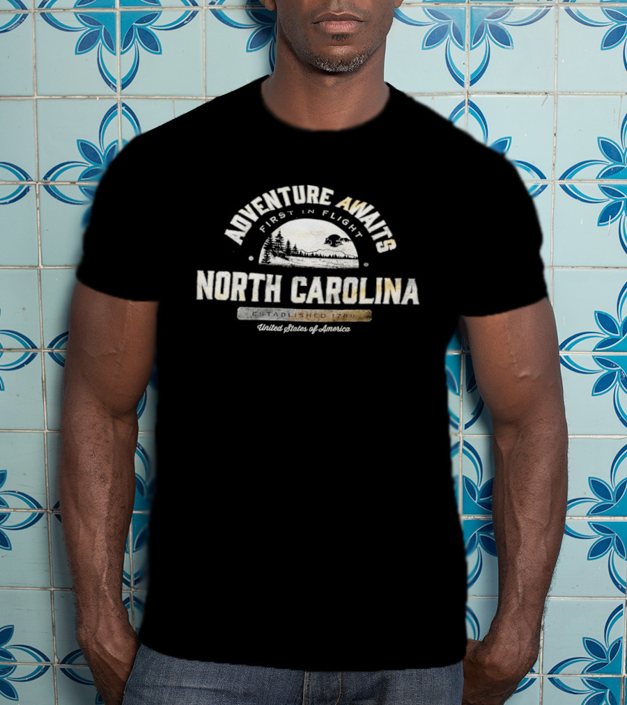 Adventure Awaits North Carolina First In Flight United States Established 1789 T-Shirt