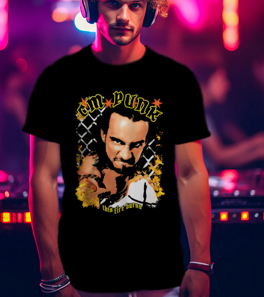 CM Punk This Fire Burns Wrestling T-Shirt