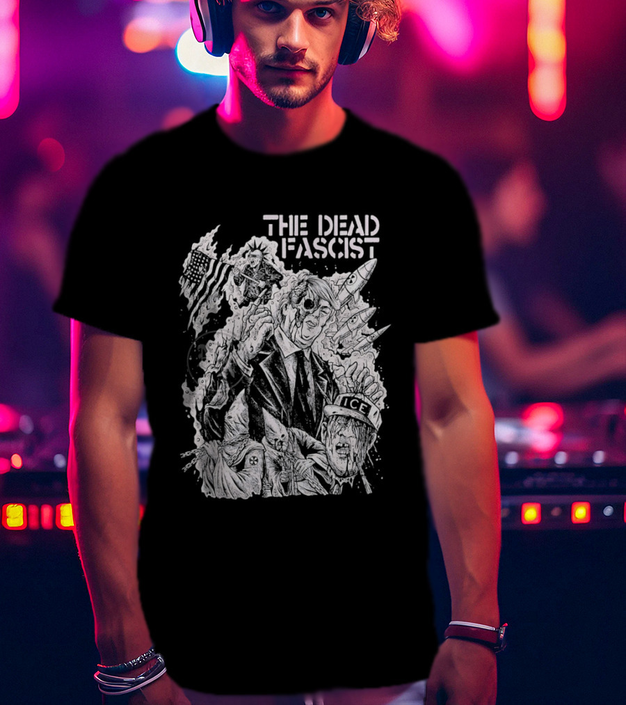 THE DEAD FASCIST ICE Trump Ku Klux Klan Punk Rock T-Shirt