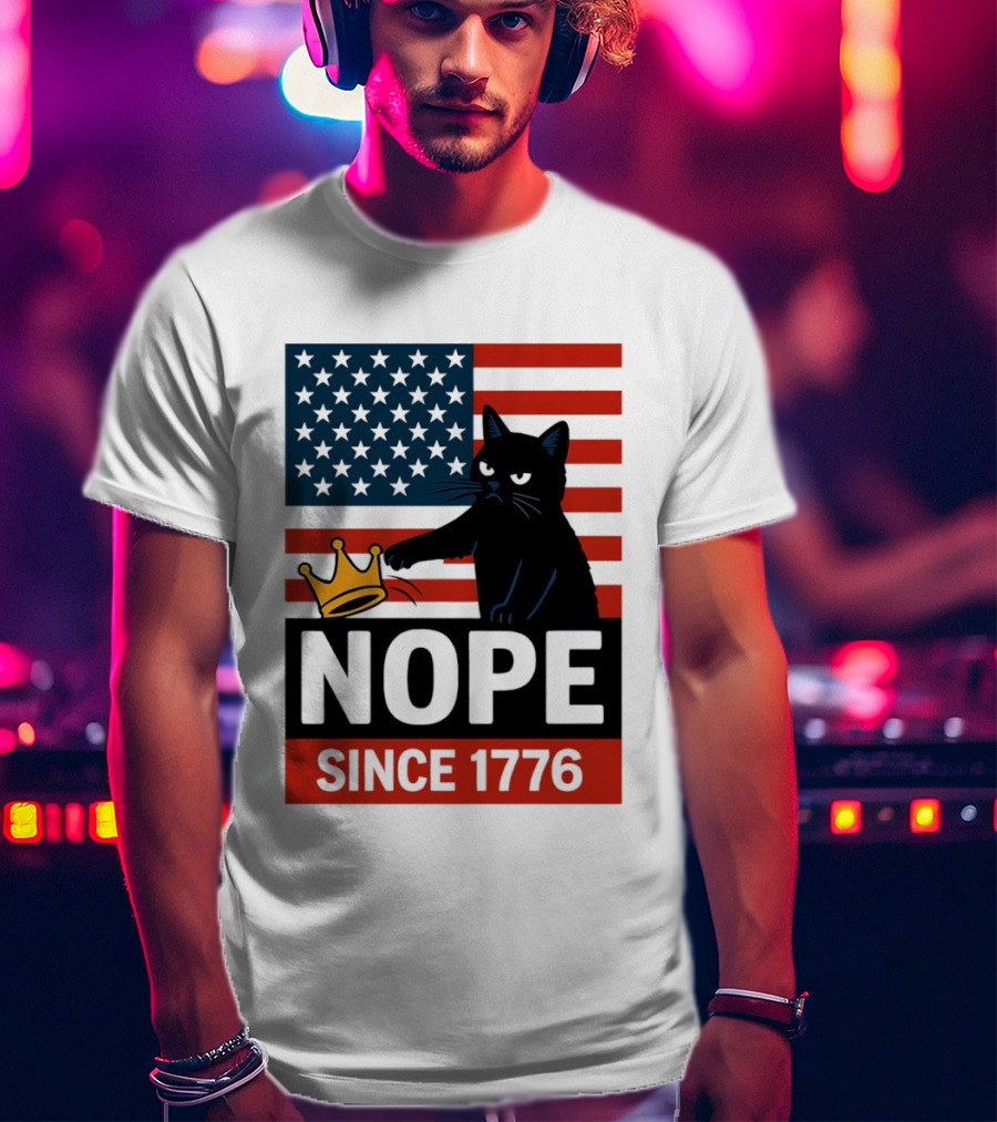 Nope Since 1776 Black Cat Anti MAGA Protest American Flag T-Shirt