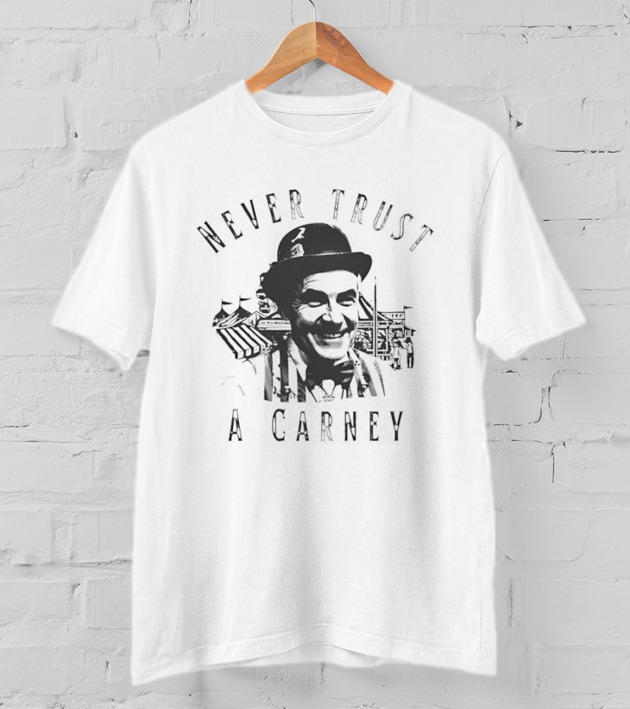 Never Trust A Carney Vintage Circus And Charlie Chaplin Motif T-Shirt