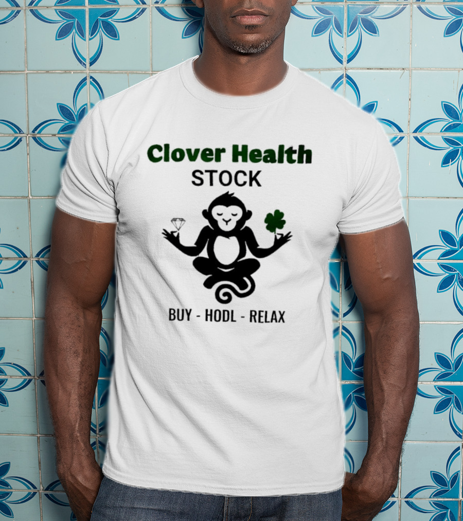 Clover Health Stock Monkey Diamond Clover Buy Hodl Relax T-Shirt