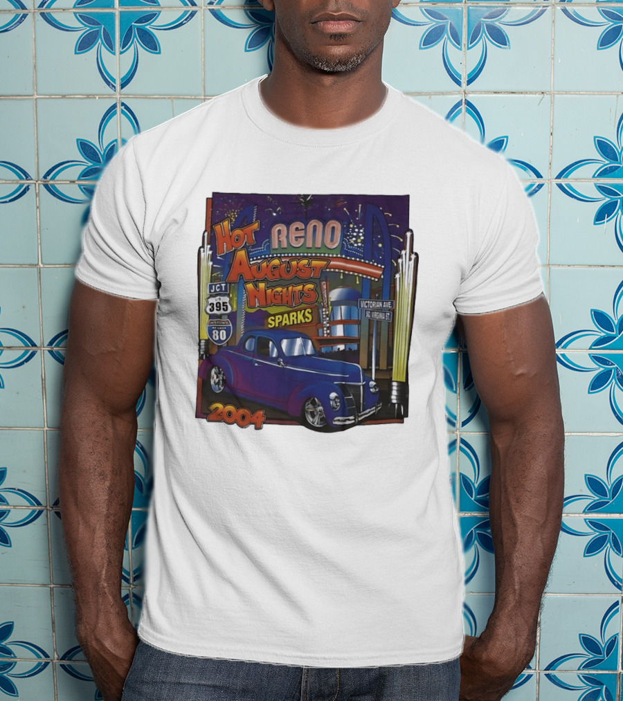 Hot August Nights Reno Sparks 2004 Classic Car Show Interstate 395 Victorian Avenue T-Shirt