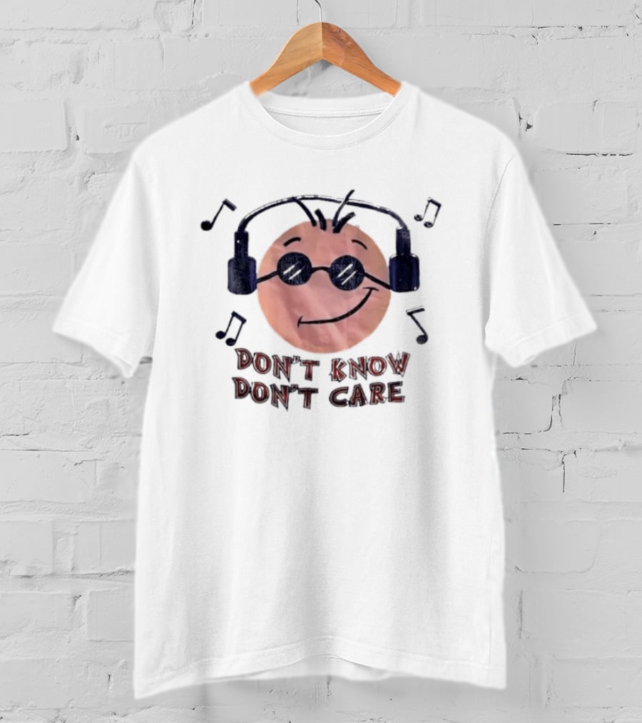 Don't Know Don't Care Smiley Face Headphones Music Notes T-Shirt