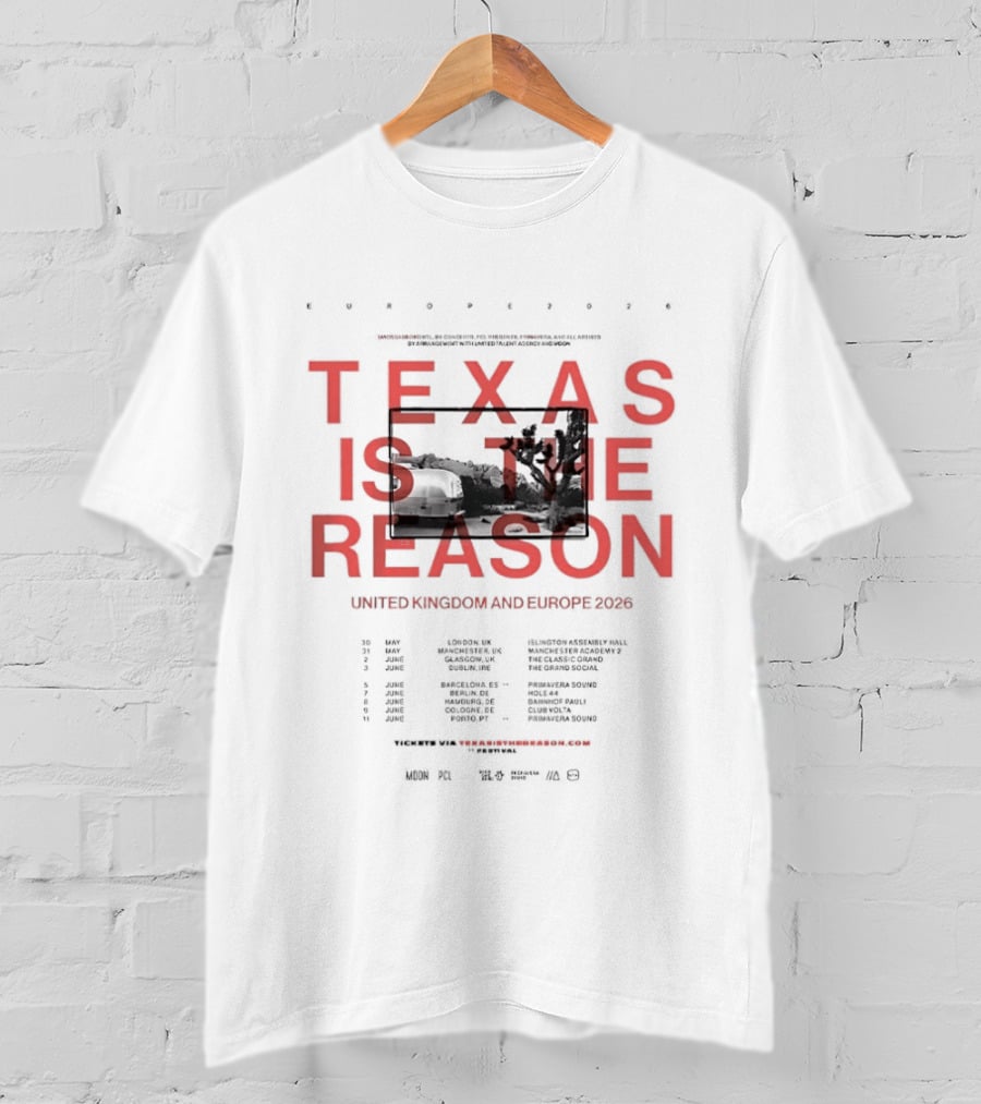 Texas Is The Reason UK Europe Tour 2026 Dates And Locations T-Shirt