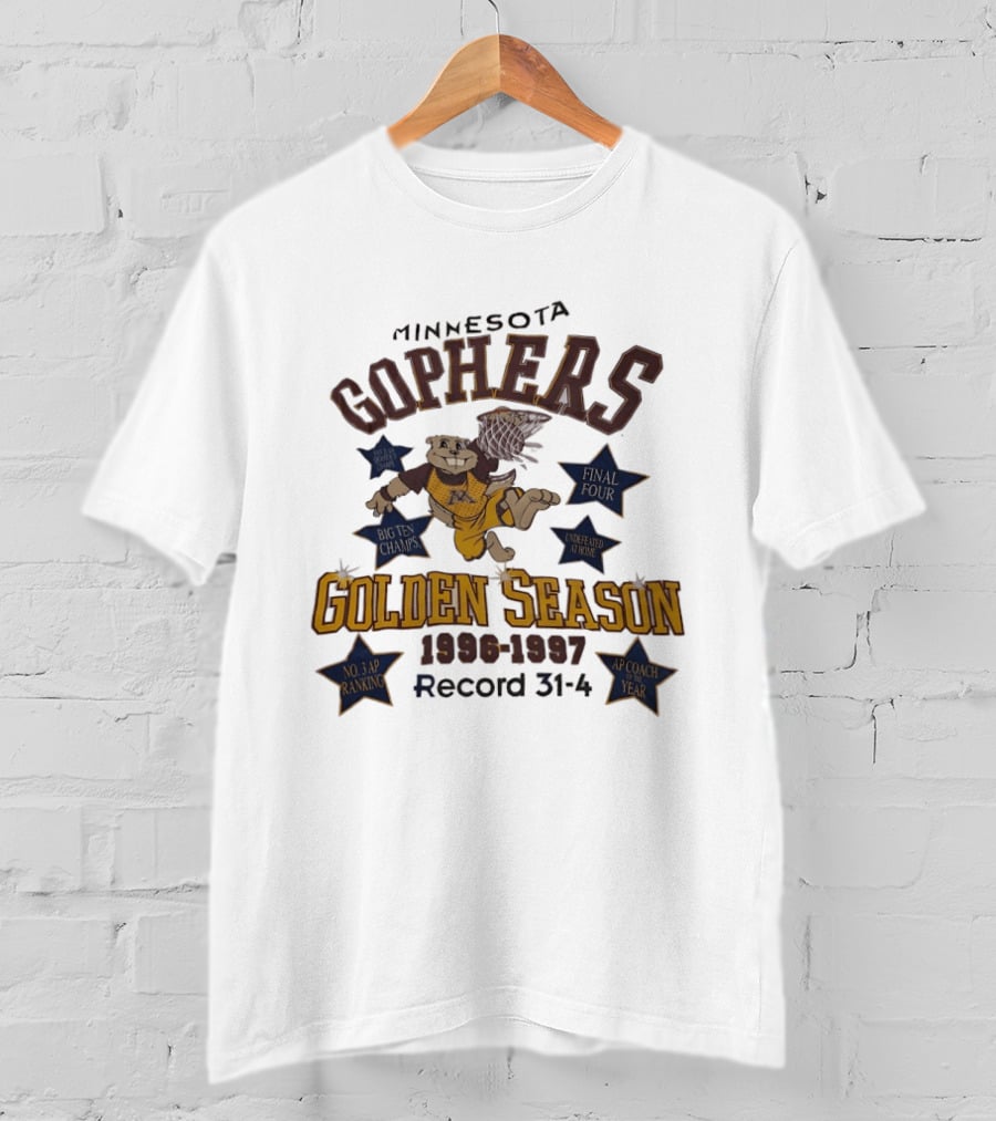 Minnesota Golden Gophers Golden Season 1996 1997 Record 31 4 No. 3 AP Ranking Coach Year T-Shirt
