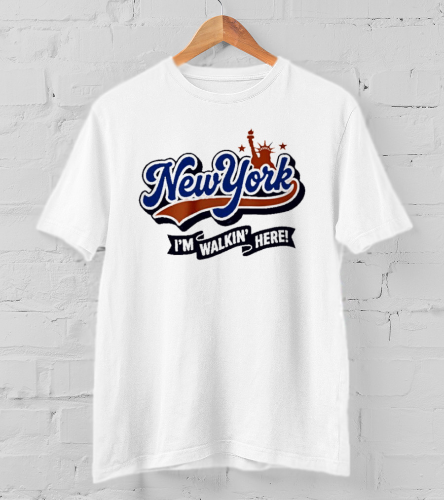 New York I'm Walkin' Here Statue Of Liberty Stars T-Shirt
