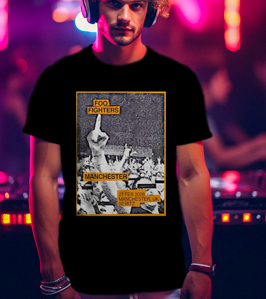 Foo Fighters Manchester 27 Feb 2026 UK O2 Ritz T-Shirt