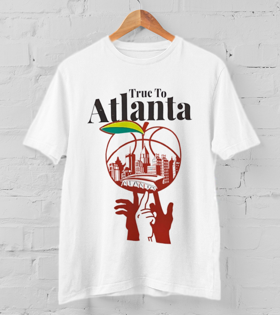 True To Atlanta Apple Skyline Basketball City Skyline T-Shirt