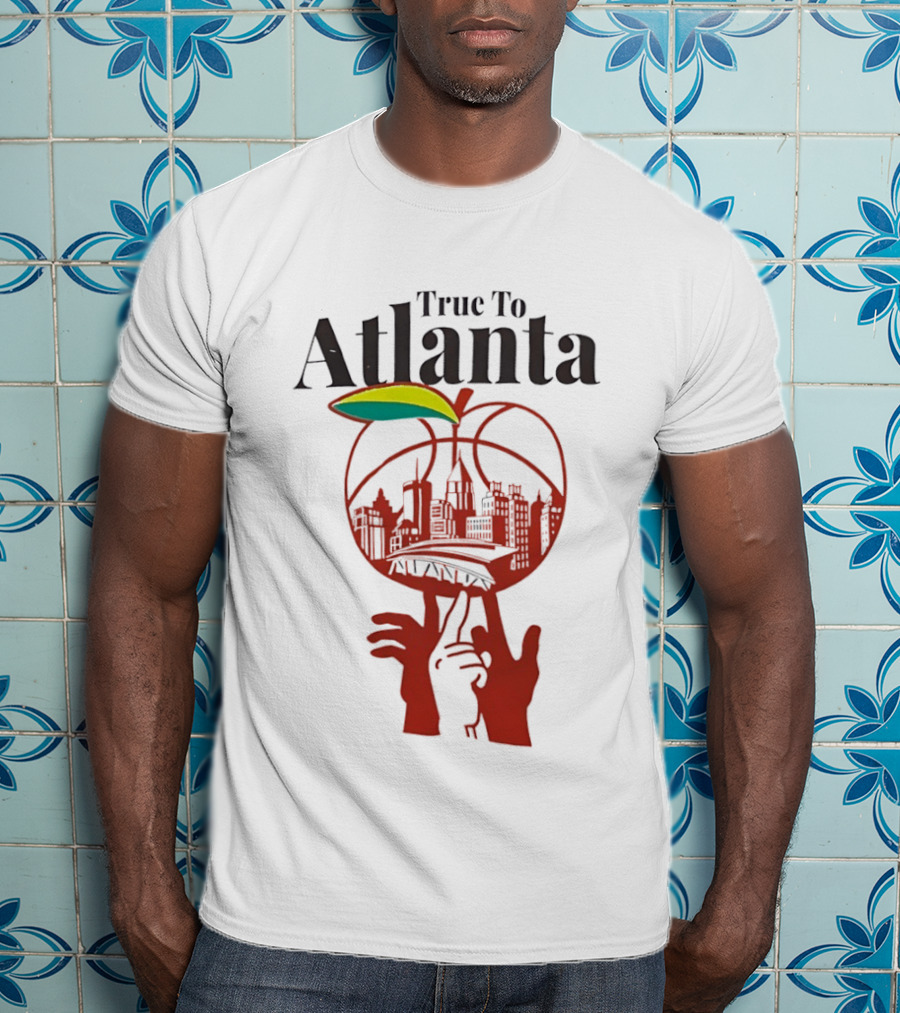 True To Atlanta Apple Skyline Basketball City Skyline T-Shirt
