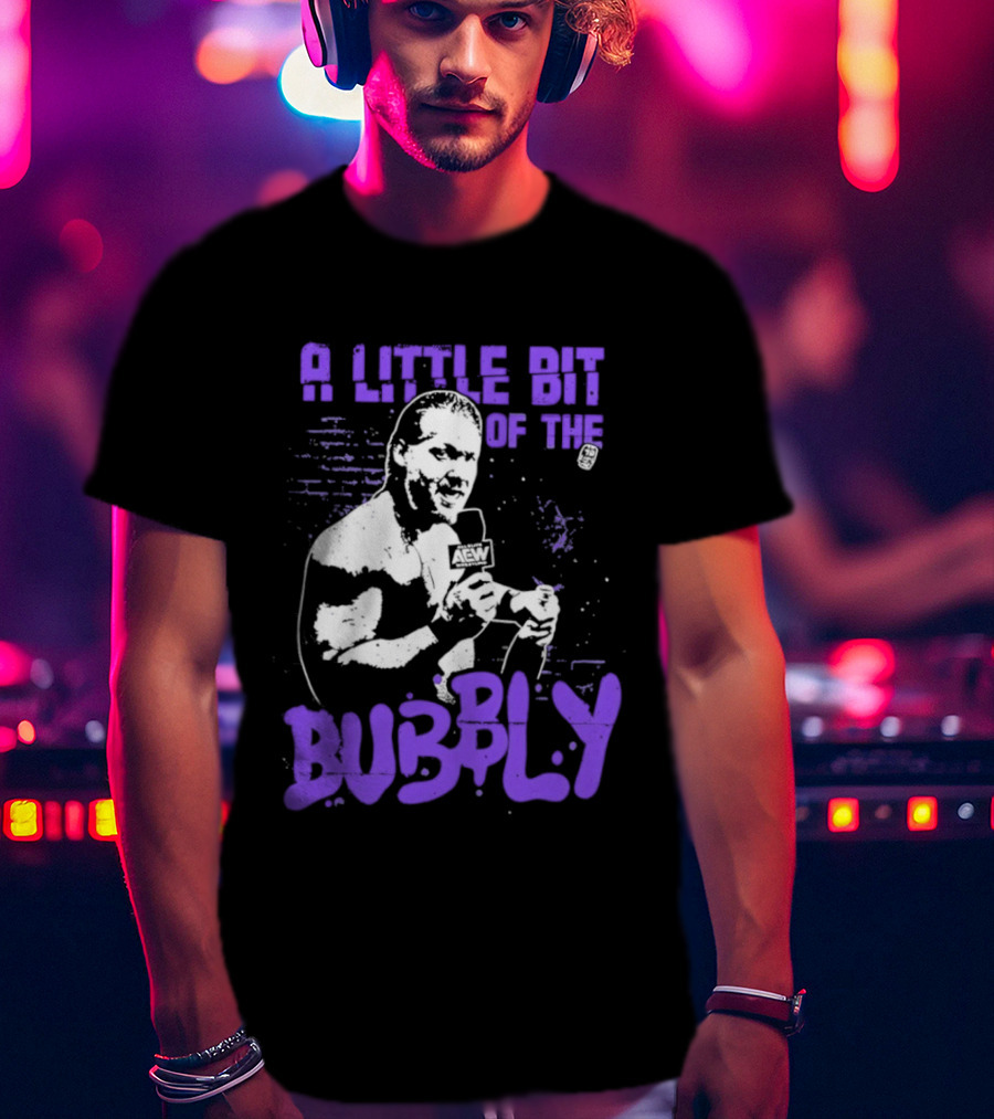 AEW Chris Jericho A Little Bit Of The Bubbly T-Shirt