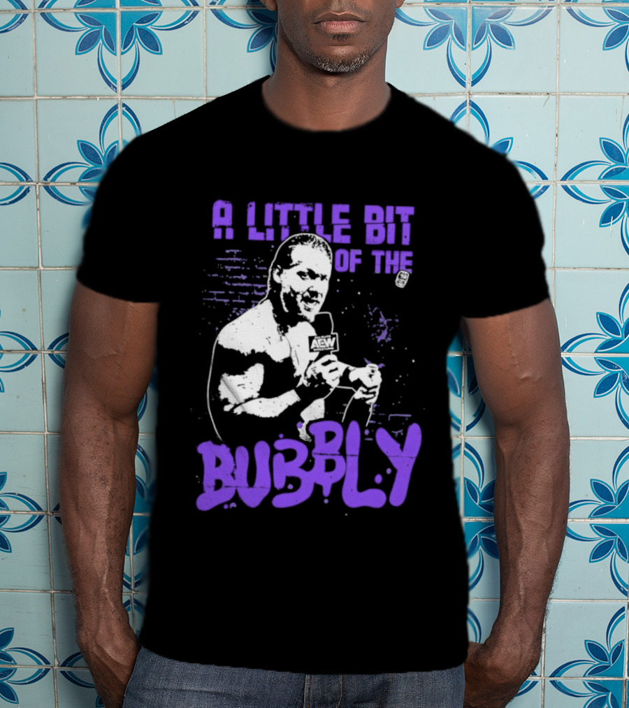 AEW Chris Jericho A Little Bit Of The Bubbly T-Shirt