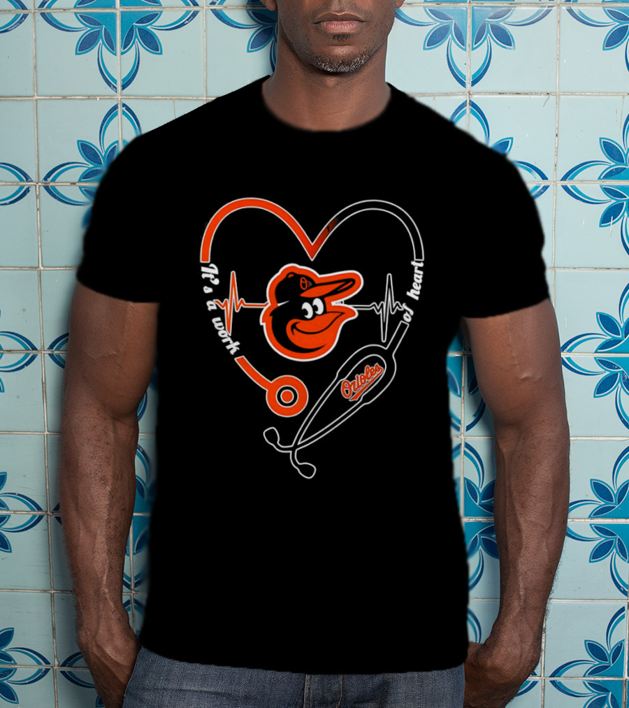 Baltimore Orioles Heartbeat Stethoscope Work Of Heart T-Shirt