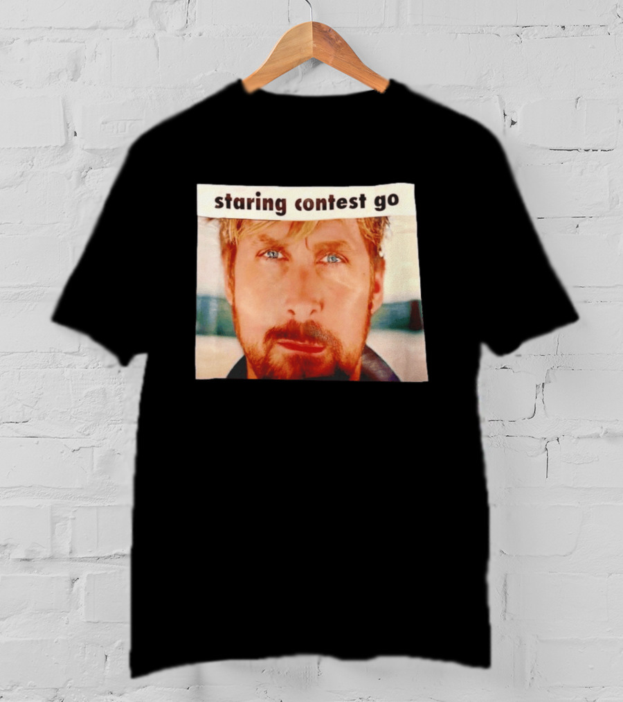 Ryan Gosling Staring Contest Go T-Shirt
