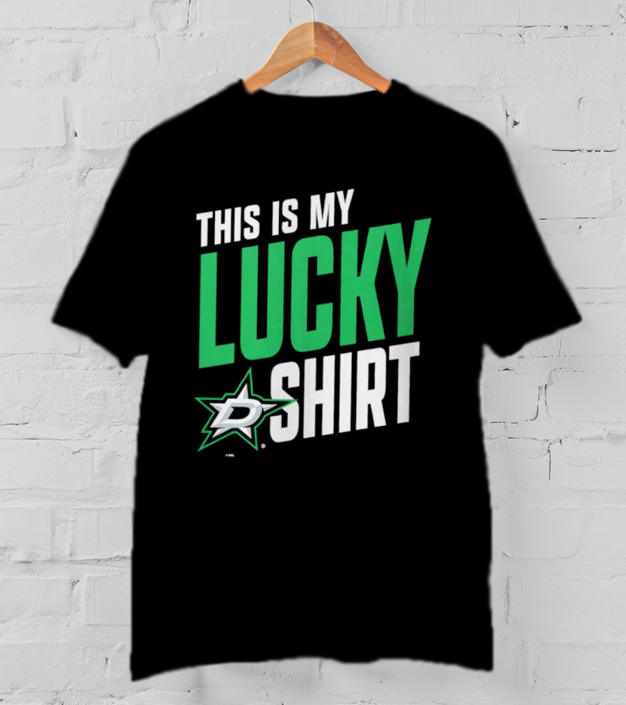 Dallas Stars This Is My Lucky Hockey 2026 T-Shirt
