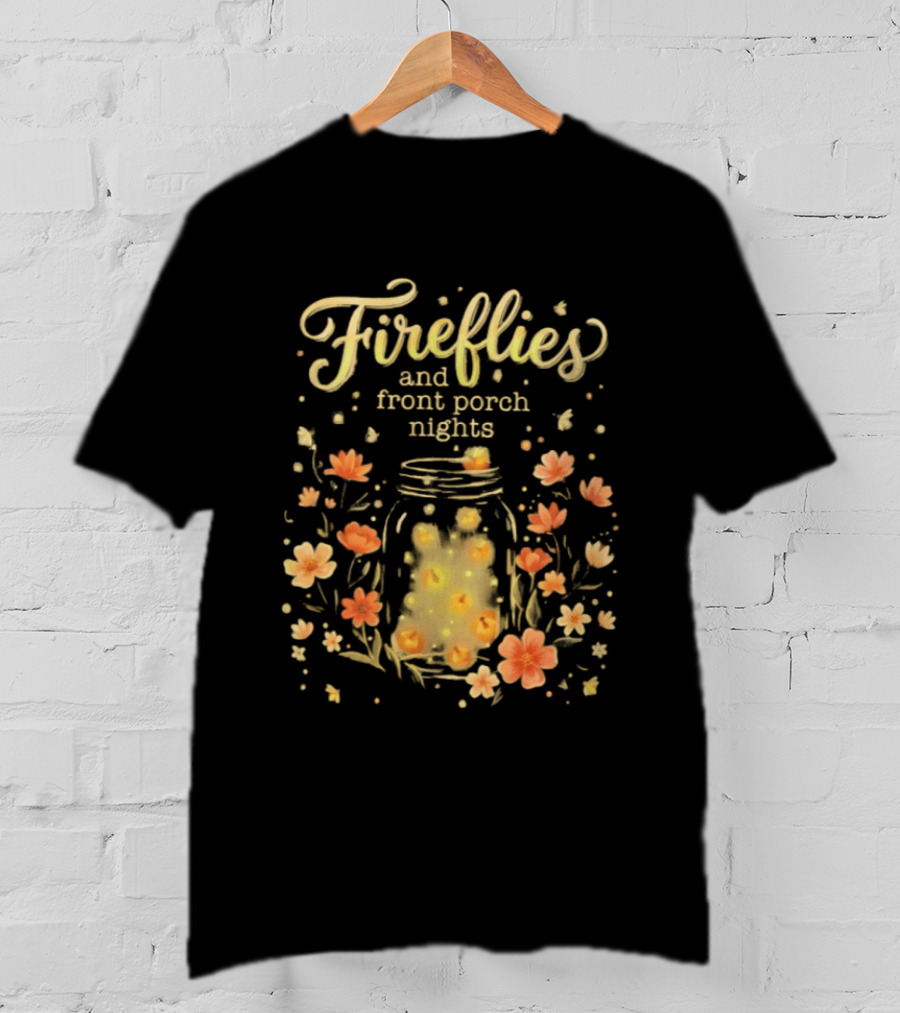 Fireflies And Front Porch Nights Rustic Mason Jar Fireflies Floral T-Shirt