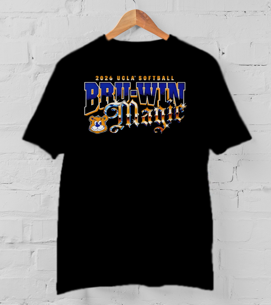 2026 UCLA Softball Bruin Magic Bru Win T-Shirt