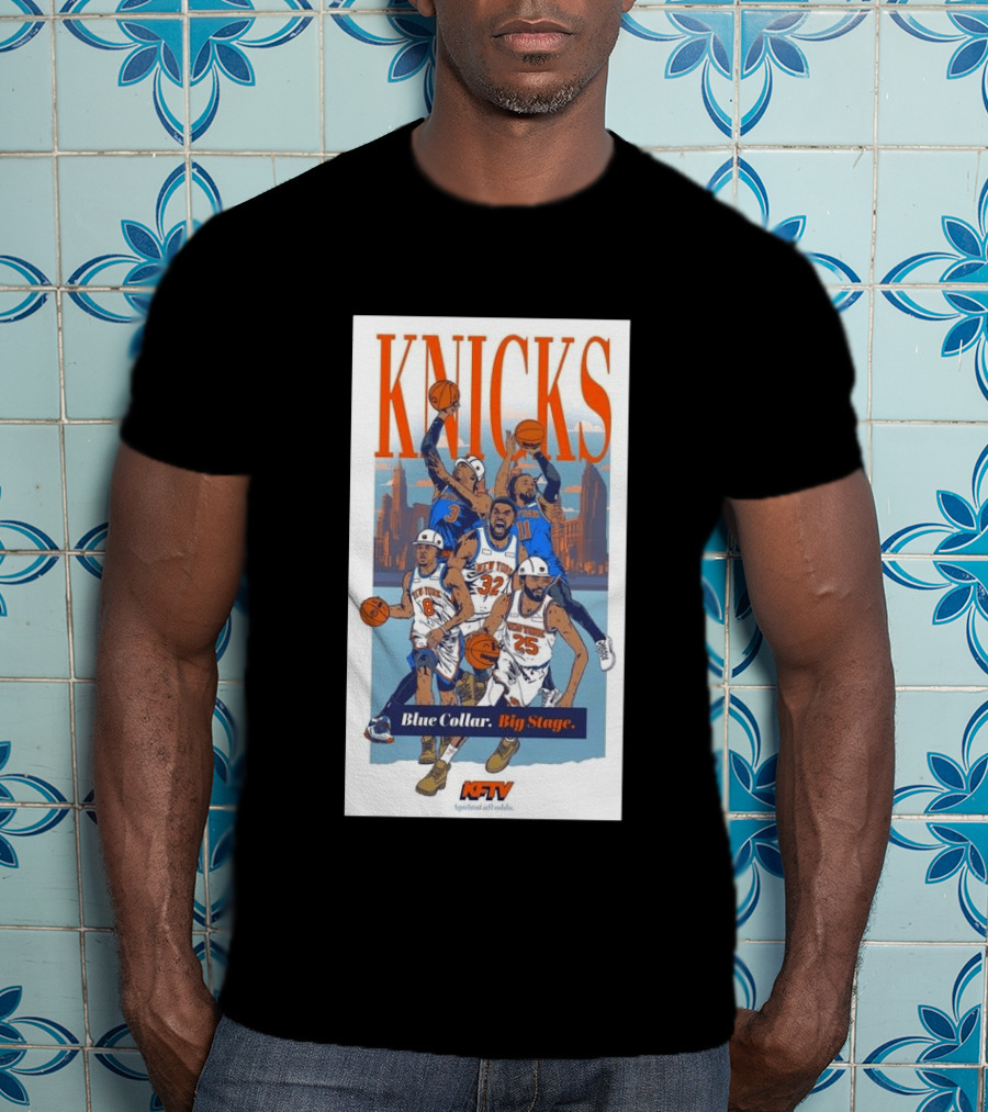 New York Knicks Blue Collar Big Stage Against All Odds Basketball Players T-Shirt