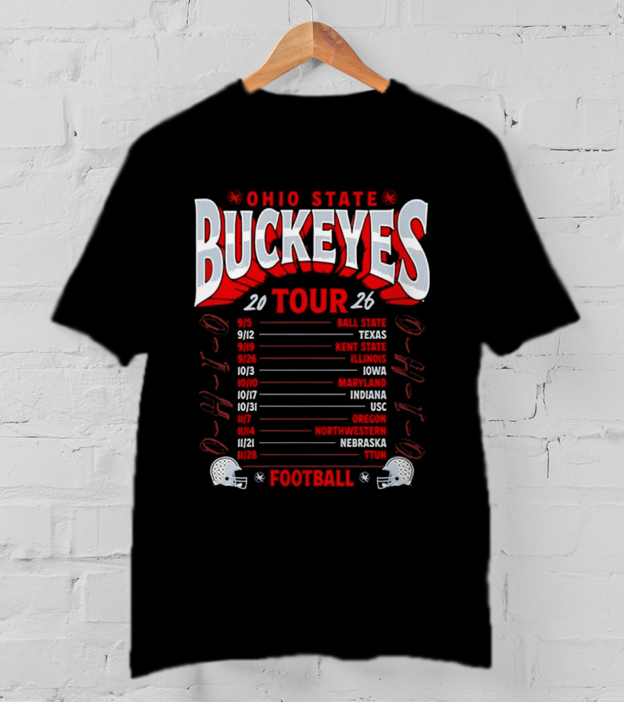 Ohio State Buckeyes 2026 Football Tour Schedule With Game Dates And Teams T-Shirt