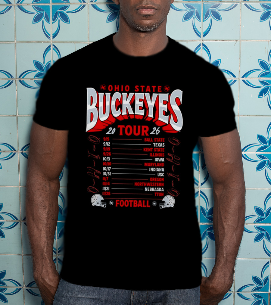 Ohio State Buckeyes 2026 Football Tour Schedule With Game Dates And Teams T-Shirt