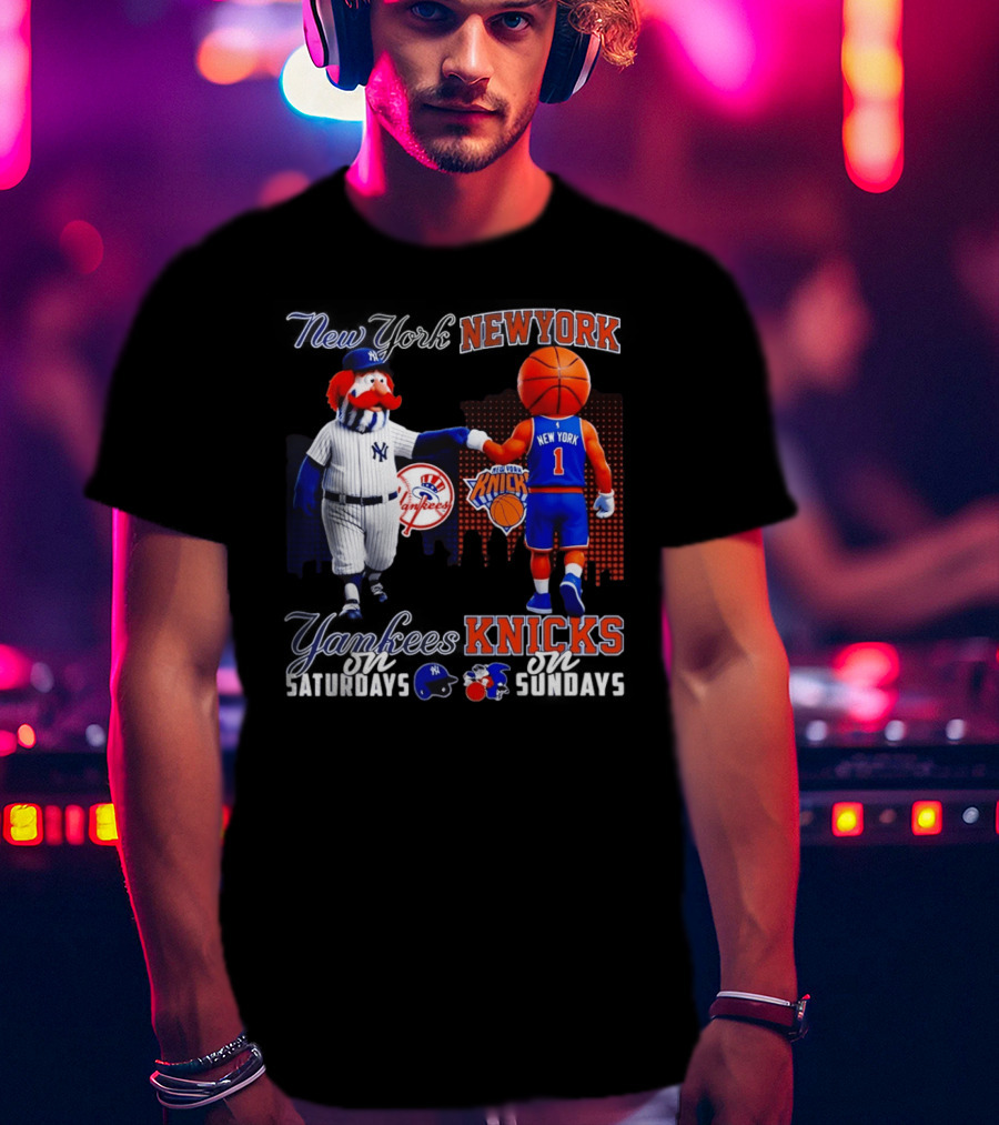 New York Yankees Saturdays Vs Knicks Sundays Yankees Knicks Mascots Baseball Basketball T-Shirt