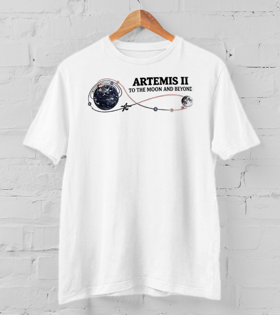 Artemis II 2026 To The Moon And Beyond Spacecraft Flight Path T-Shirt