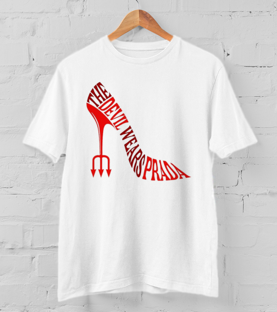 The Devil Wears Prada Red Shoe High Heel Trident T-Shirt