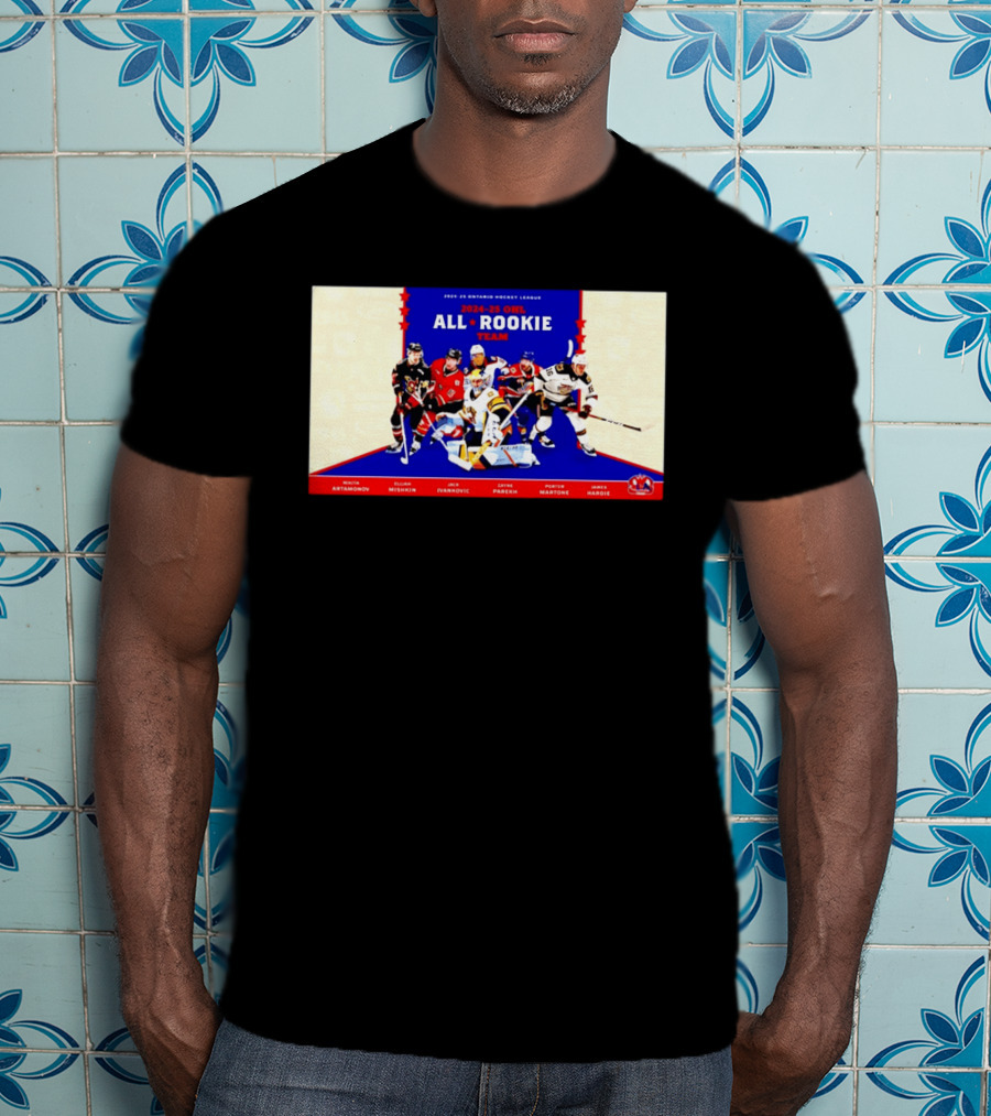 2024 25 OHL All Rookie Team Ontario Hockey League Nikita Artamonov Elijah Mishkin Jack Ivankovic Zayne Parekh Porter Martone James Hardie T-Shirt