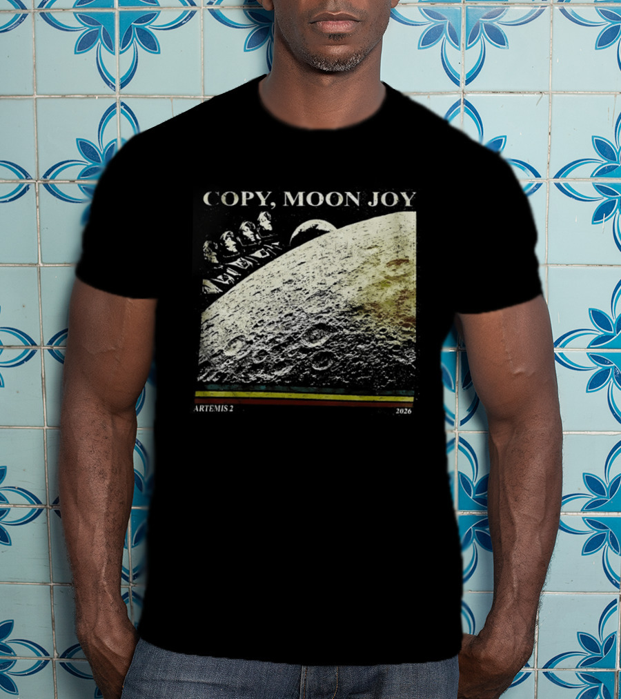 Artemis II Moon Mission Copy Moon Joy Astronaut Space Exploration T-Shirt