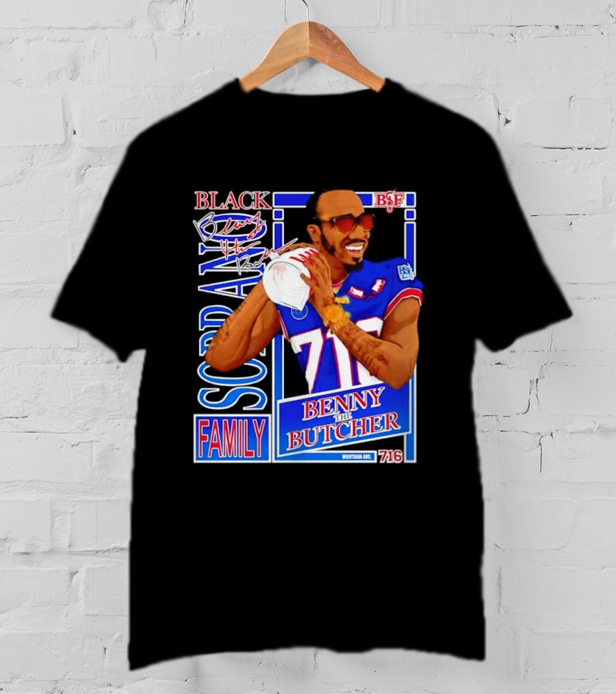 Benny The Butcher Black Soprano Family Buffalo Bills 716 Montana Ave T-Shirt