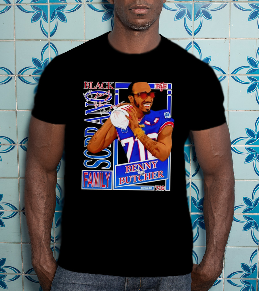 Benny The Butcher Black Soprano Family Buffalo Bills 716 Montana Ave T-Shirt