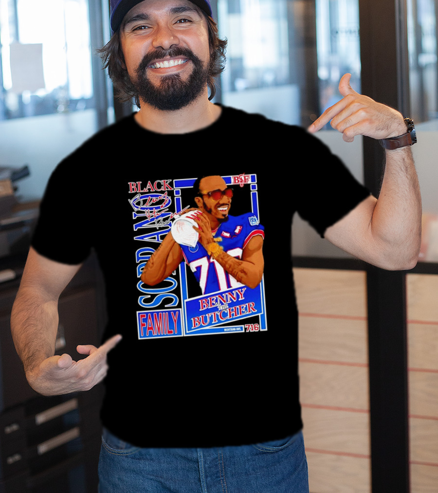 Benny The Butcher Black Soprano Family Buffalo Bills 716 Montana Ave T-Shirt
