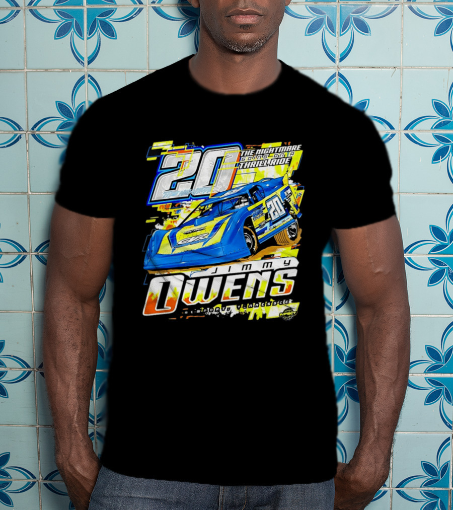 Jimmy Owens Racing 20 Nightmare Going On A Thrill Ride T-Shirt