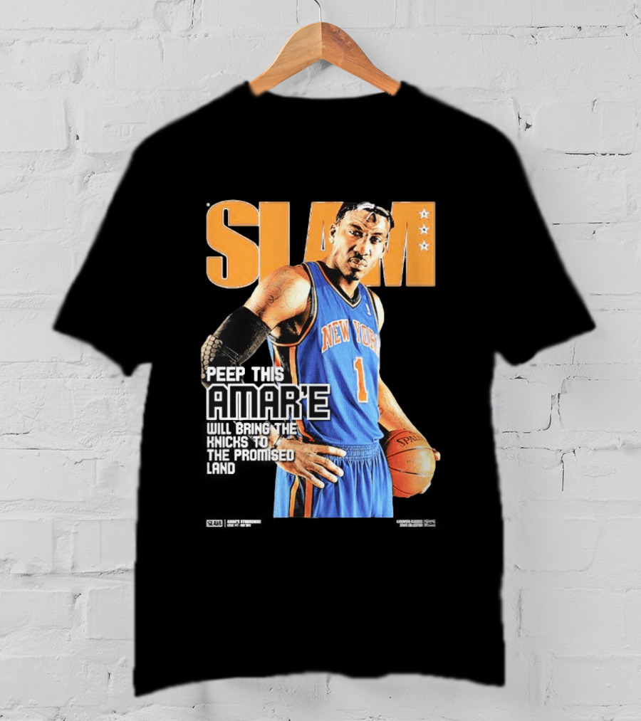 Slam Hardwood Classics Amare Stoudemire Peep This Amare Will Bring The Knicks To The Promised Land New York Knicks T-Shirt