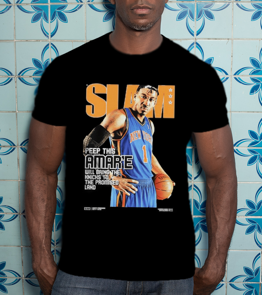 Slam Hardwood Classics Amare Stoudemire Peep This Amare Will Bring The Knicks To The Promised Land New York Knicks T-Shirt