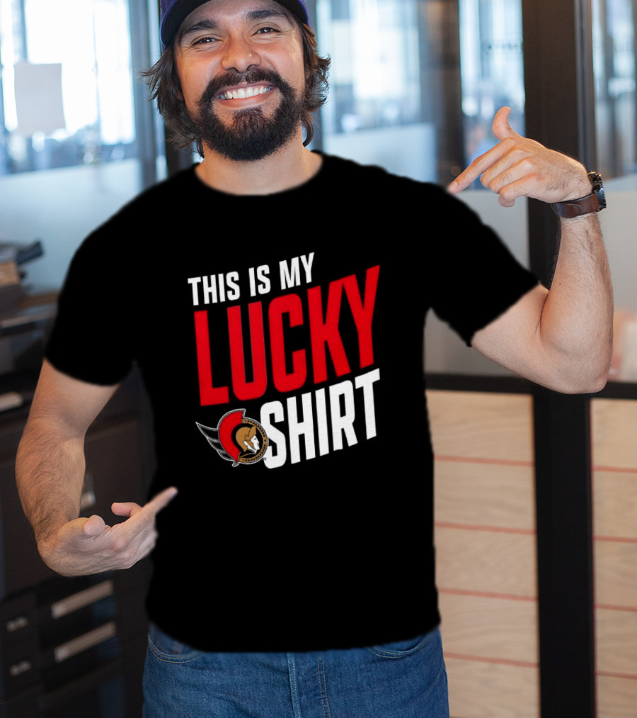Ottawa Senators NHL This Is My Lucky T-Shirt