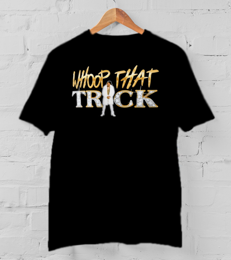 Whoop That Trick WWE SmackDown Trick Williams T-Shirt