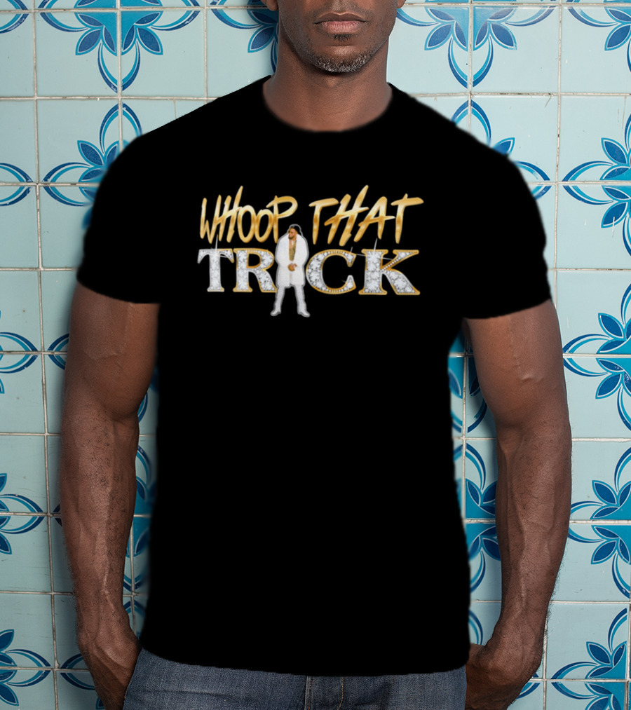 Whoop That Trick WWE SmackDown Trick Williams T-Shirt