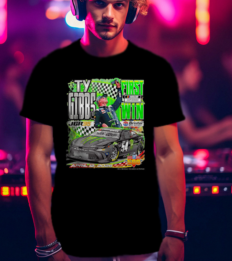 Ty Gibbs First NASCAR Cup Series Win April 12 2026 Bristol Motor Speedway T-Shirt