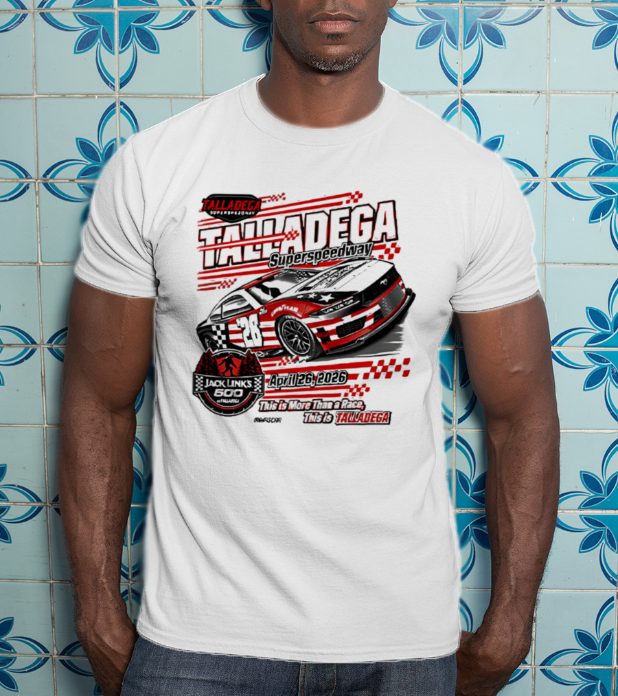 Talladega Superspeedway 2026 Jack Links 500 April Event Racing 28 Car T-Shirt