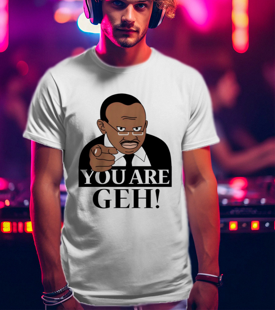 You Are Geh Meme Pointing Man T-Shirt